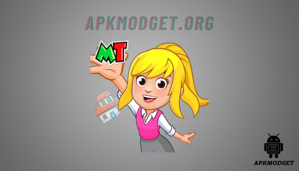 My Town World MOD APK 