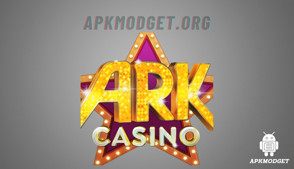 ARK Casino Game MOD APK 